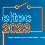 eltec 2023 – Hager live vor Ort