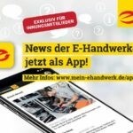 Digital bestens vernetzt: Die App „Mein E-Handwerk“ für Innungsbetriebe